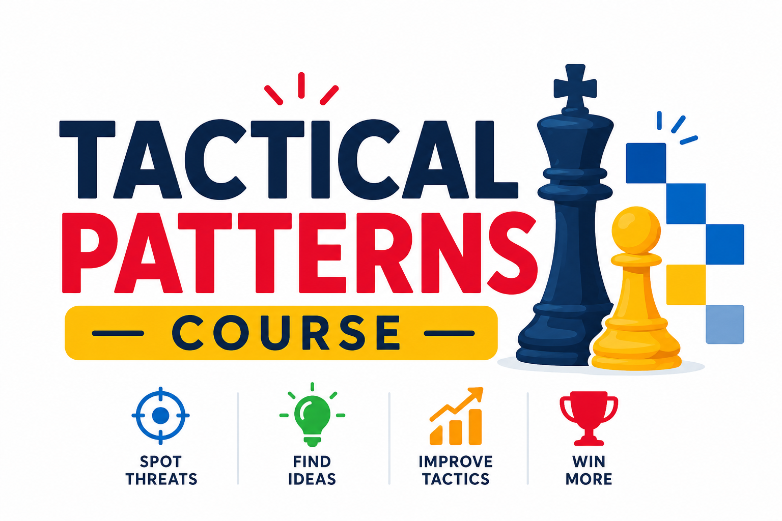 ♟️ Tactical Patterns Course